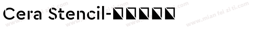 Cera Stencil字体转换